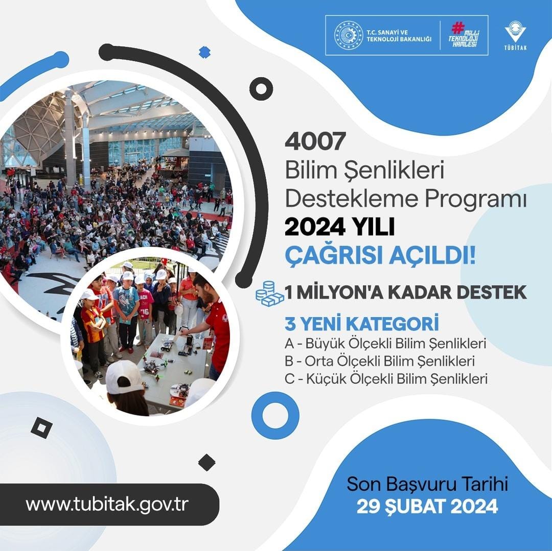 4007 Bilim Şenlikleri Destekleme Programı 2024 Çağrısı Açıldı!