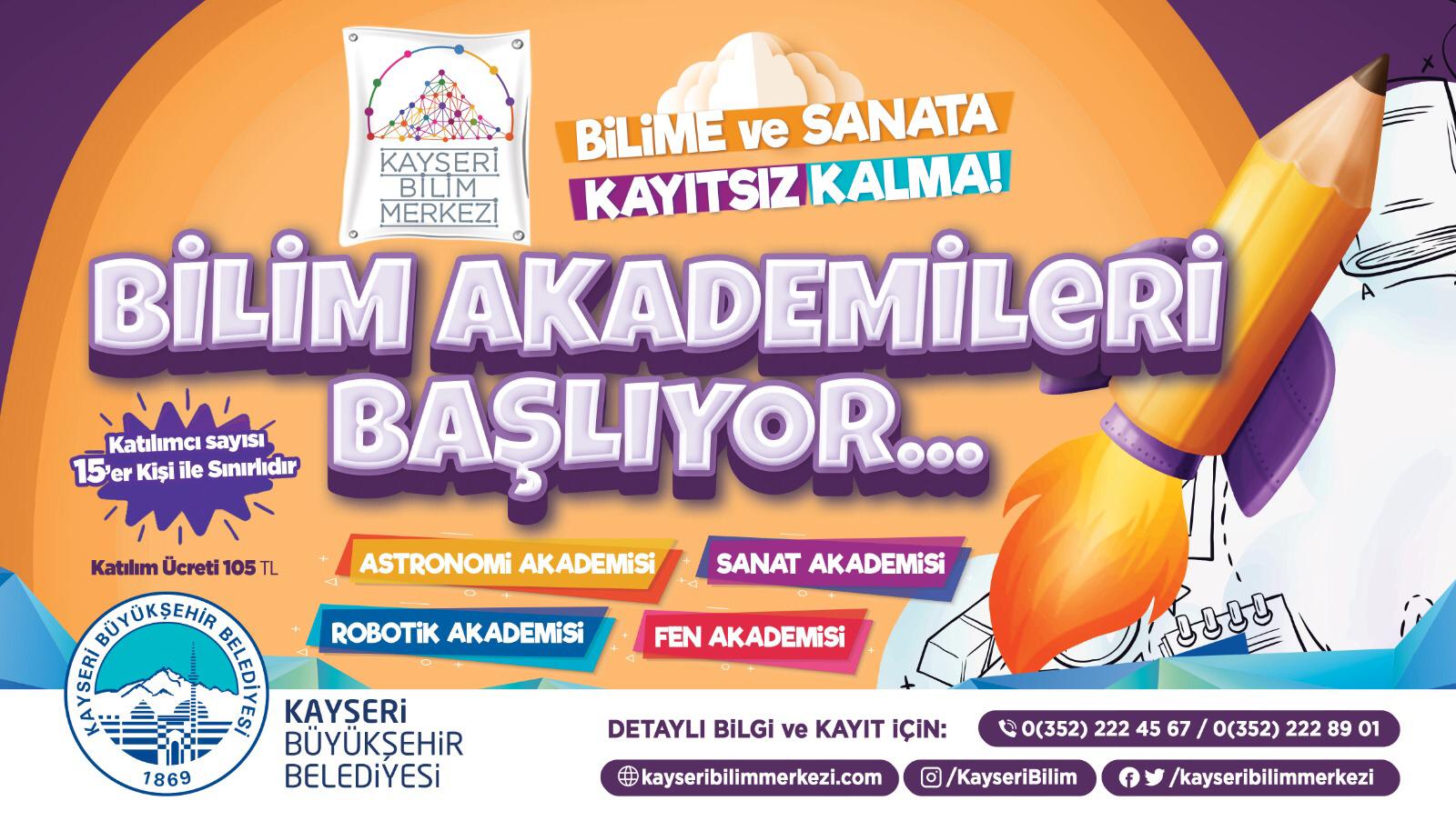 Bilim Akademileri Başlıyor!